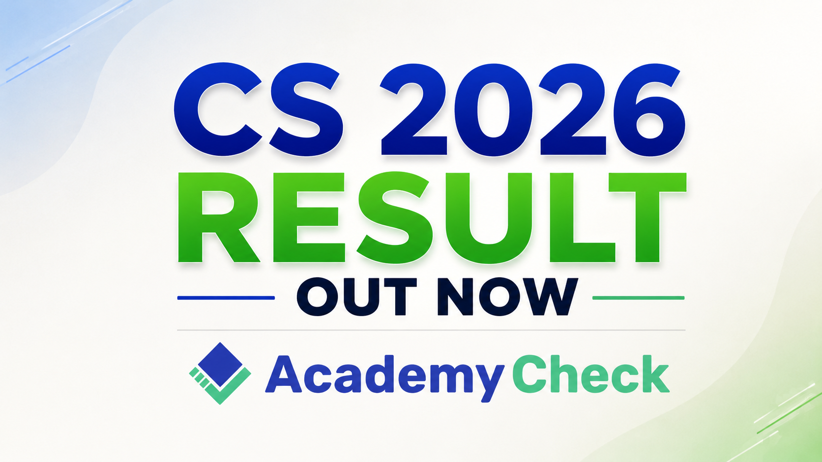 CS 2026 Exam Result: Check Result, Scorecard, Merit List & Latest Updates